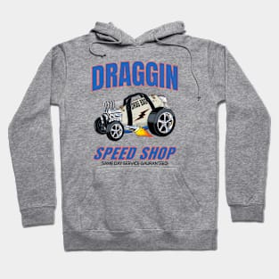 Draggin Up Hoodie